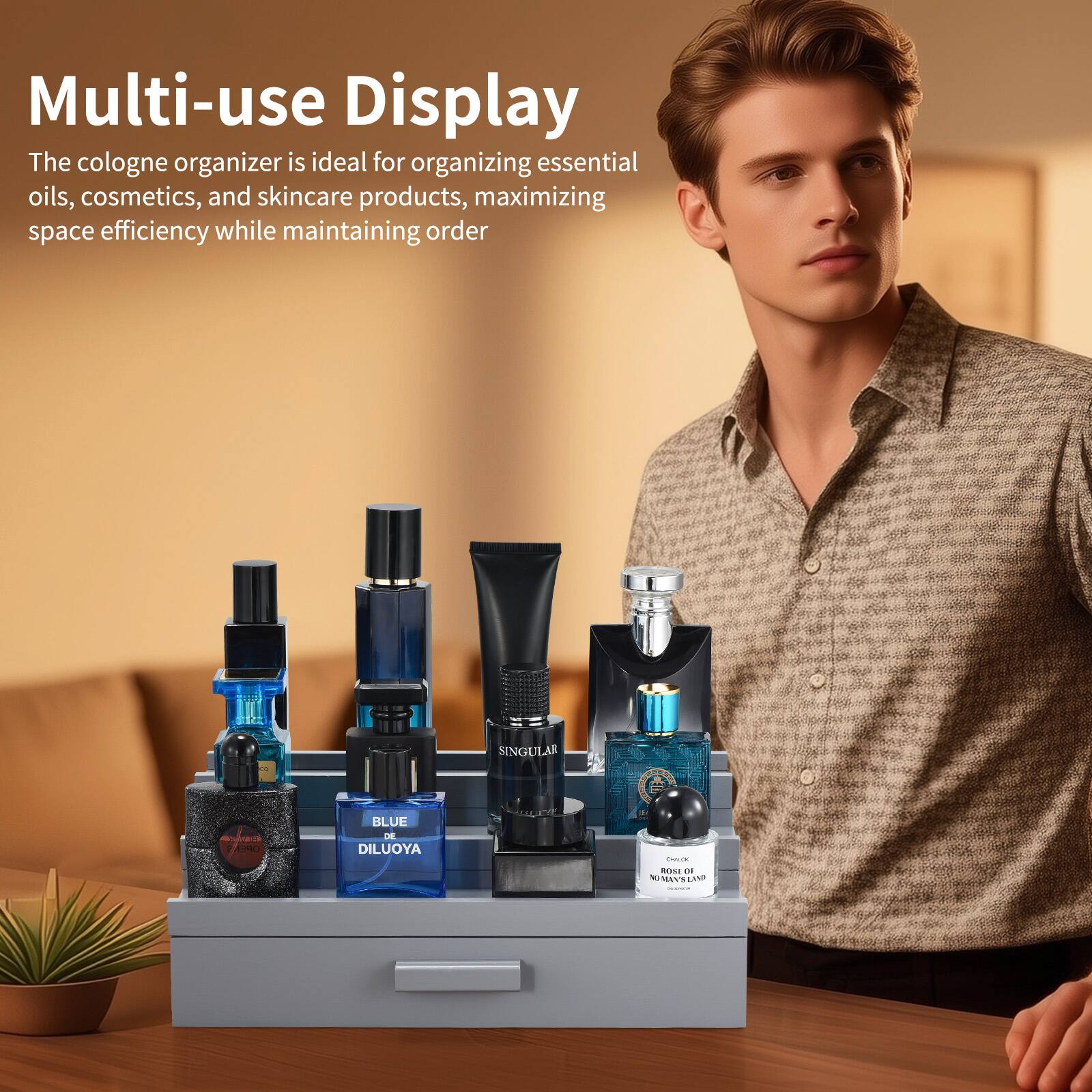 Multi-use Display

The cologne organizer is ideal for organizing essential oils, cosmetics, and skincare products, maximizing space efficiency while maintaining order.

SINGULAR
BLUE
DILUOYA