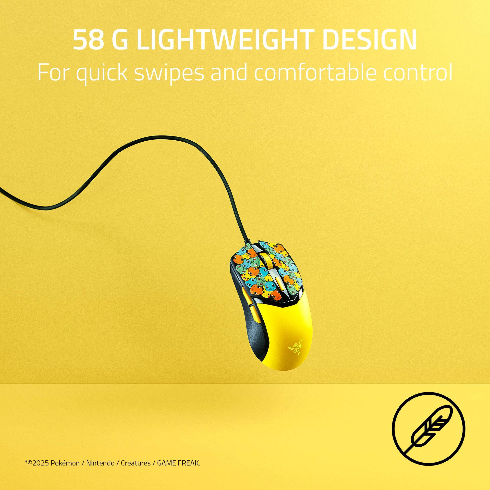58 G LIGHTWEIGHT DESIGN For quick swipes and comfortable control

*2025 Pokémon / Nintendo / Creatures / GAME FREAK.