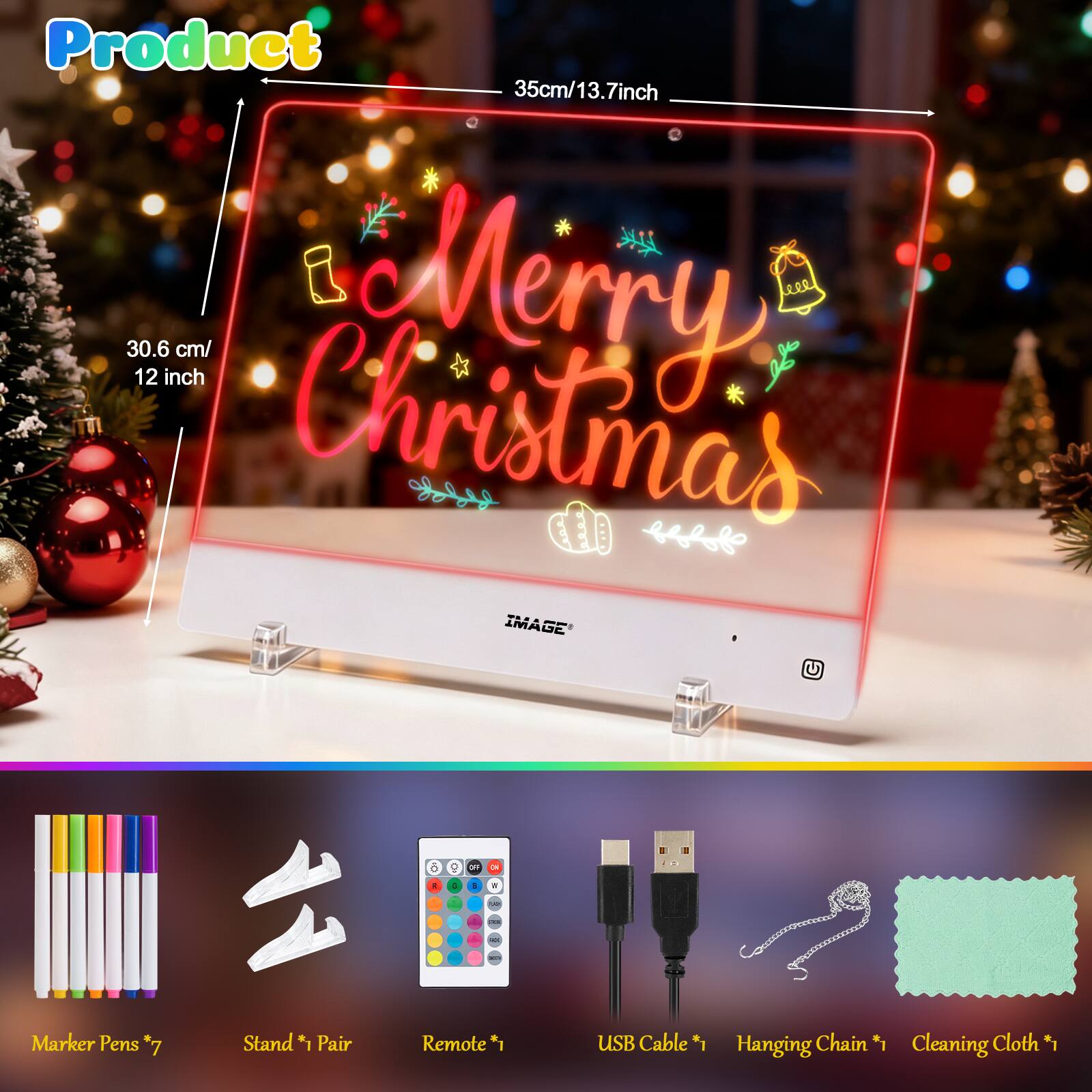 Product 35cm/13.7inch 30.6 12 inch cm/ Christmas Merry ... Y -- AMAGE

Marker Pens $7
Stand $1 Pair
Remote*1
USB Cable *1
Hanging Chain $1
Cleaning Cloth*1