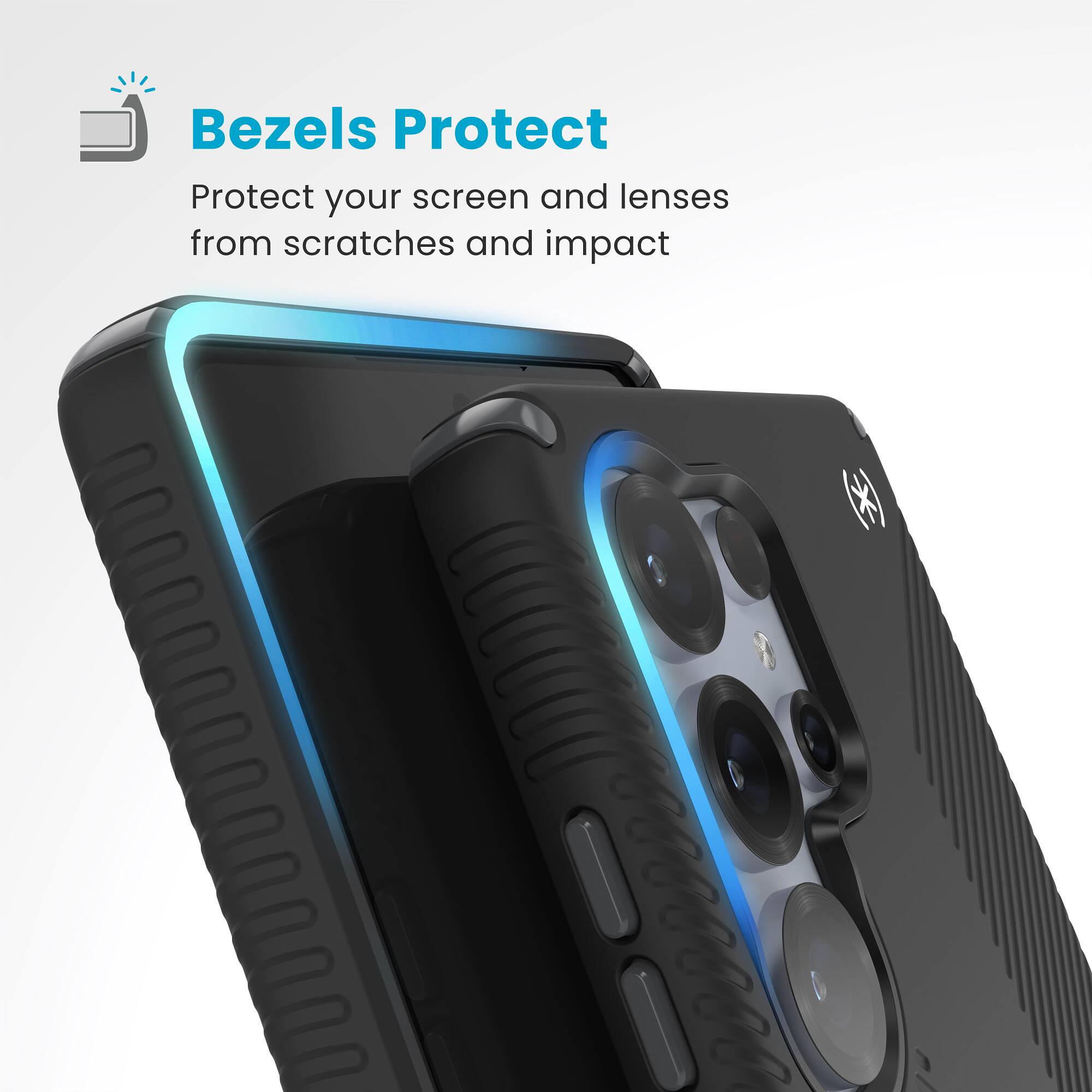 Bezels Protect: Protect your screen and lenses from scratches and impact.