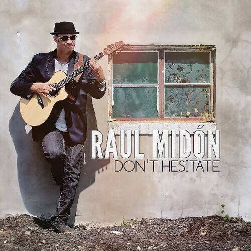 RAUL MIDON  
DON'T HESITATE