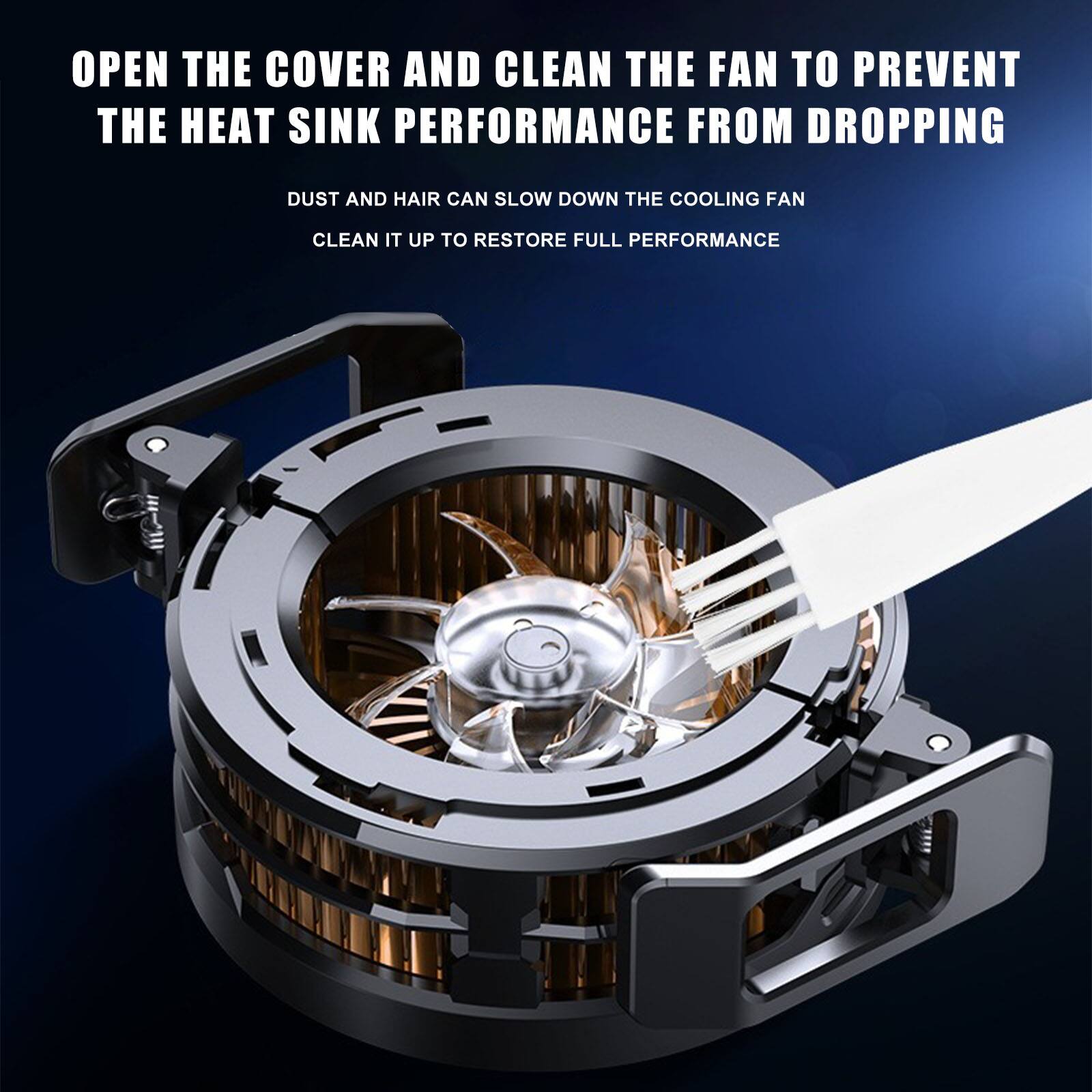 Open the cover and clean the fan to prevent the heat sink performance from dropping. Dust and hair can slow down the cooling fan. Clean it up to restore full performance.