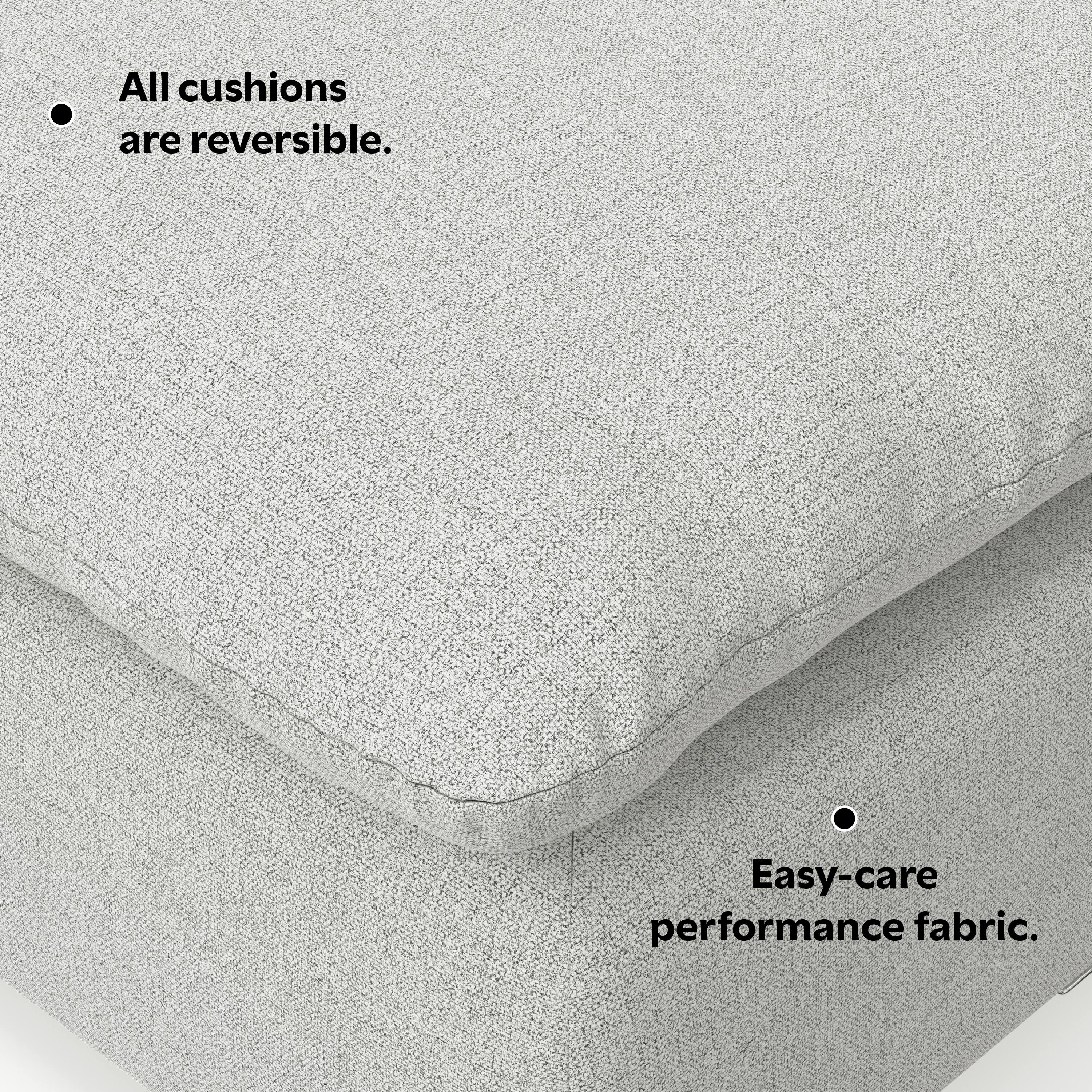 - All cushions are reversible.
- Easy-care performance fabric.