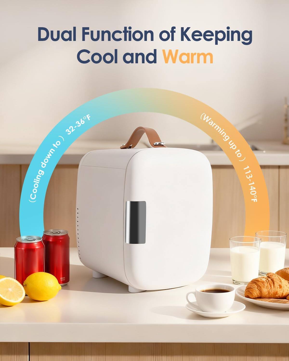 Dual Function of Keeping Cool and Warm

(Cooling down to) 32-36°F

(Warming up to) 113-140°F