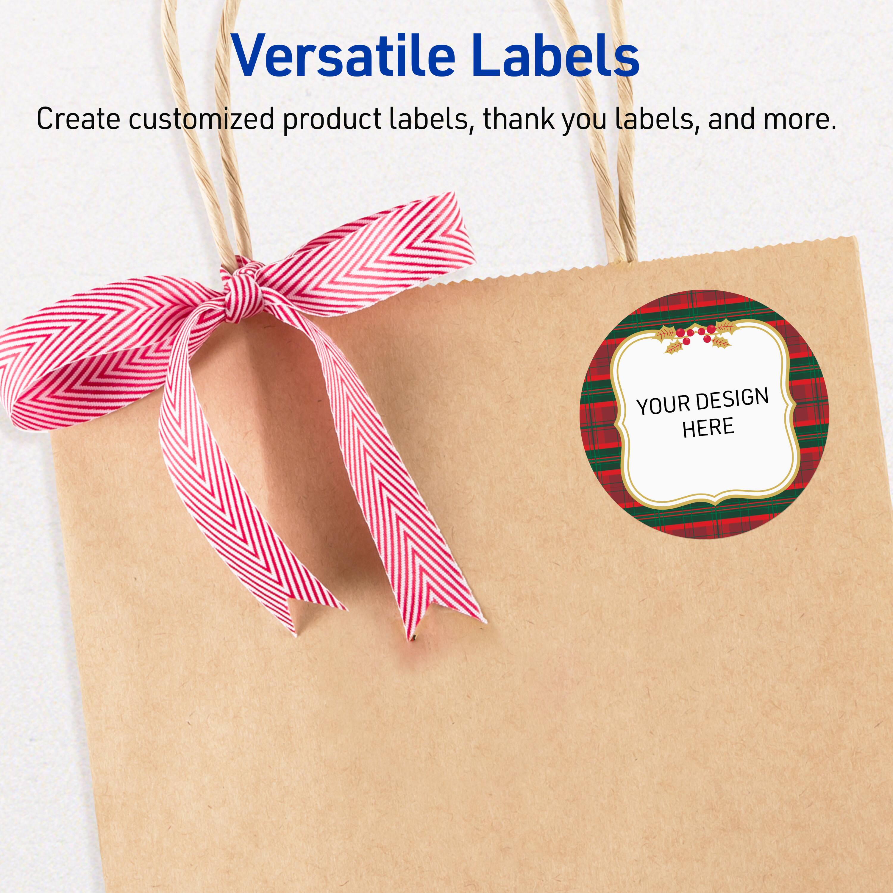 Versatile Labels  
Create customized product labels, thank you labels, and more.  
YOUR DESIGN HERE