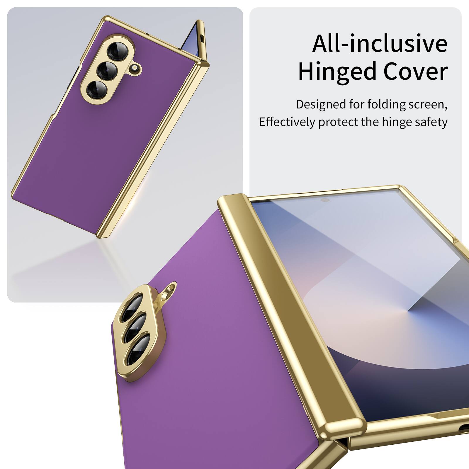 All-inclusive Hinged Cover  
Designed for folding screen,  
Effectively protect the hinge safety