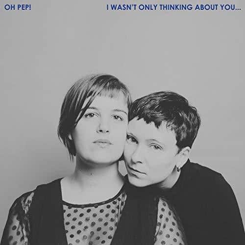 Oh Pep - I Wasn't Only Thinking About You   - COMPACT DISCS [CD] price history on PriceWatchPro