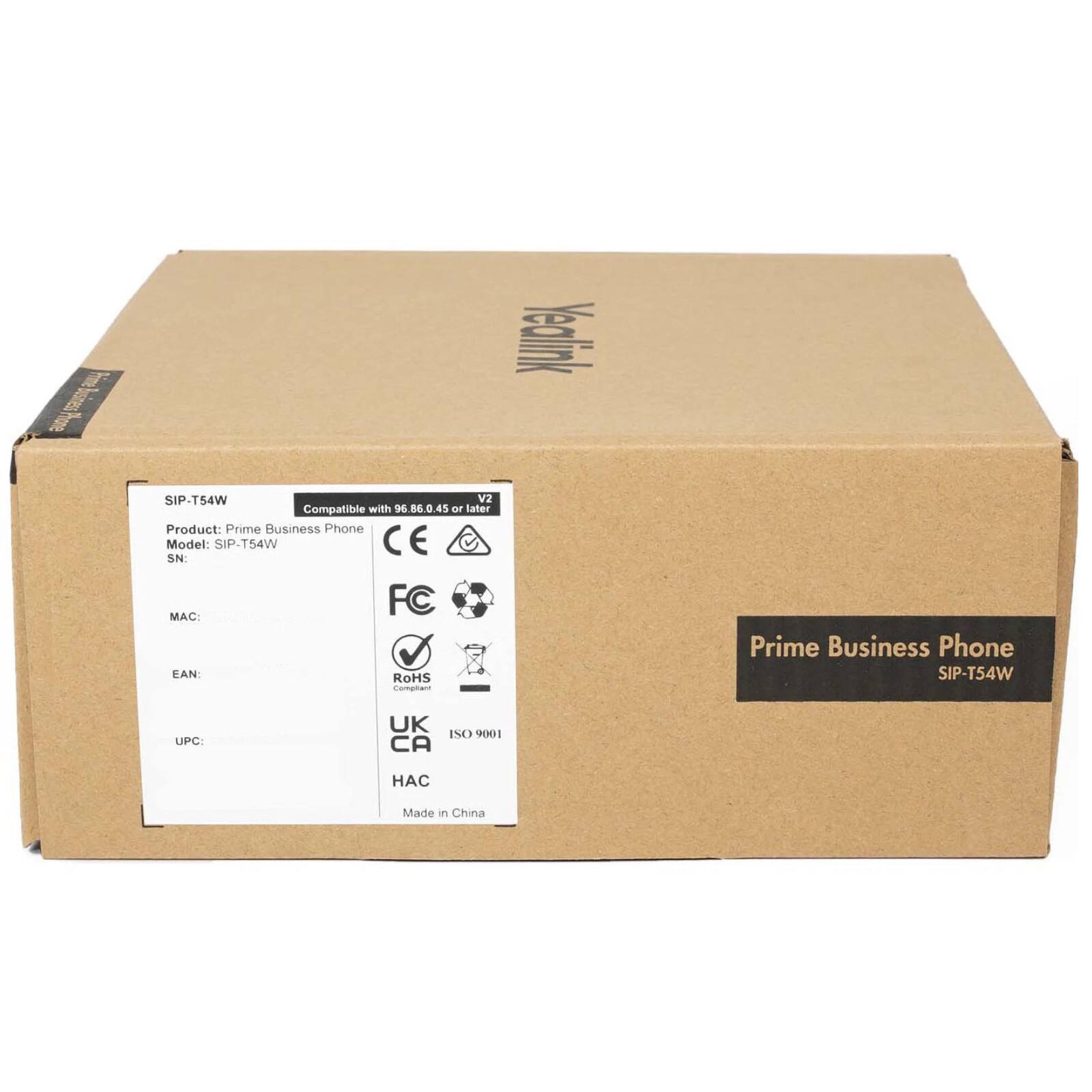 Yealink SIP-T54W V2  
Compatible with 96.86.0.45 or later  
Product: Prime Business Phone  
Model: SIP-T54W  
CE  
SN: FC  
MAC  
EAN  
RoHS Compliant  
Prime Business Phone SIP-T54W  
UPC  
UK  
ISO 9001  
CA  
HAC  
Made in China