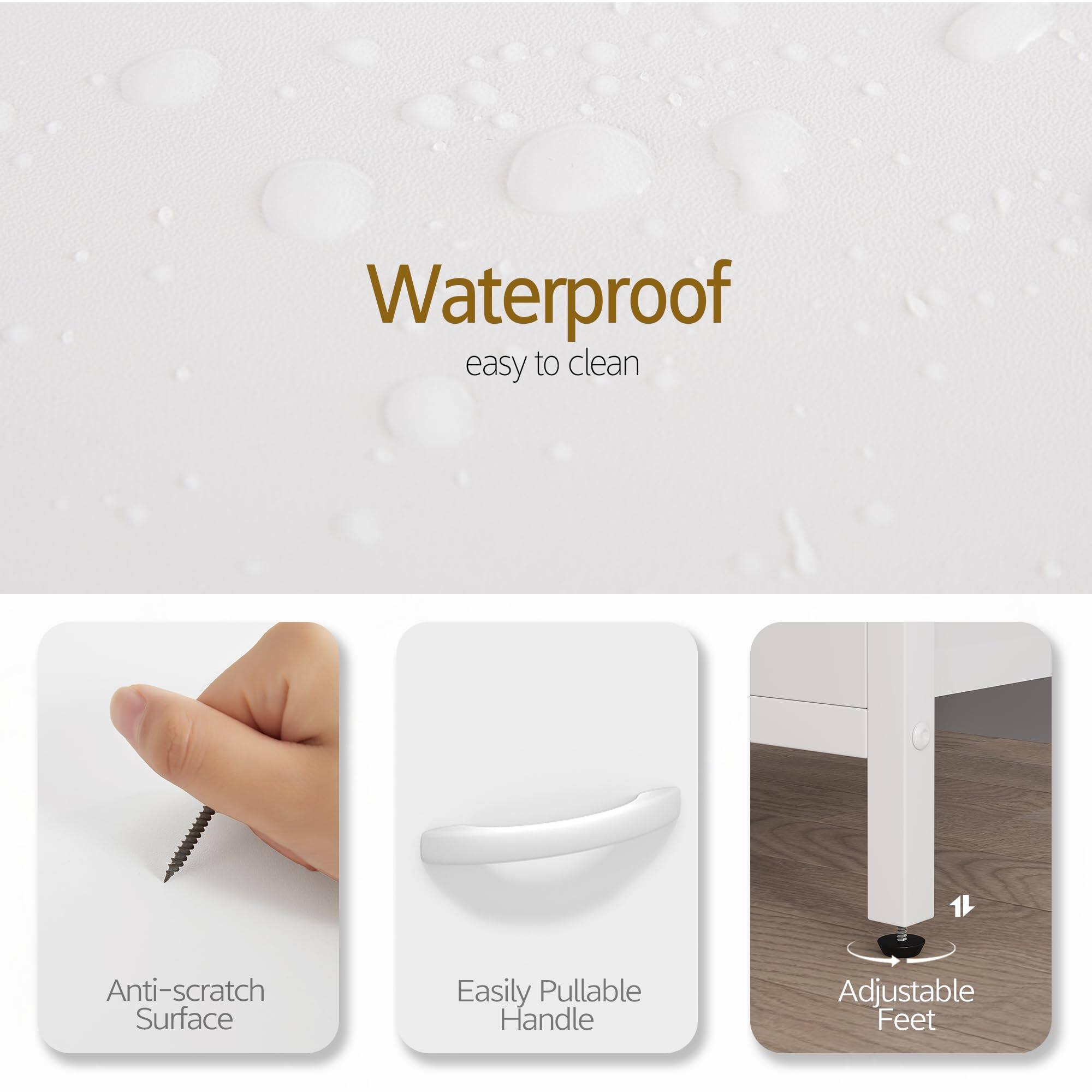 Waterproof  
easy to clean  

Anti-scratch Surface  
Easily Pullable Handle  
Adjustable Feet