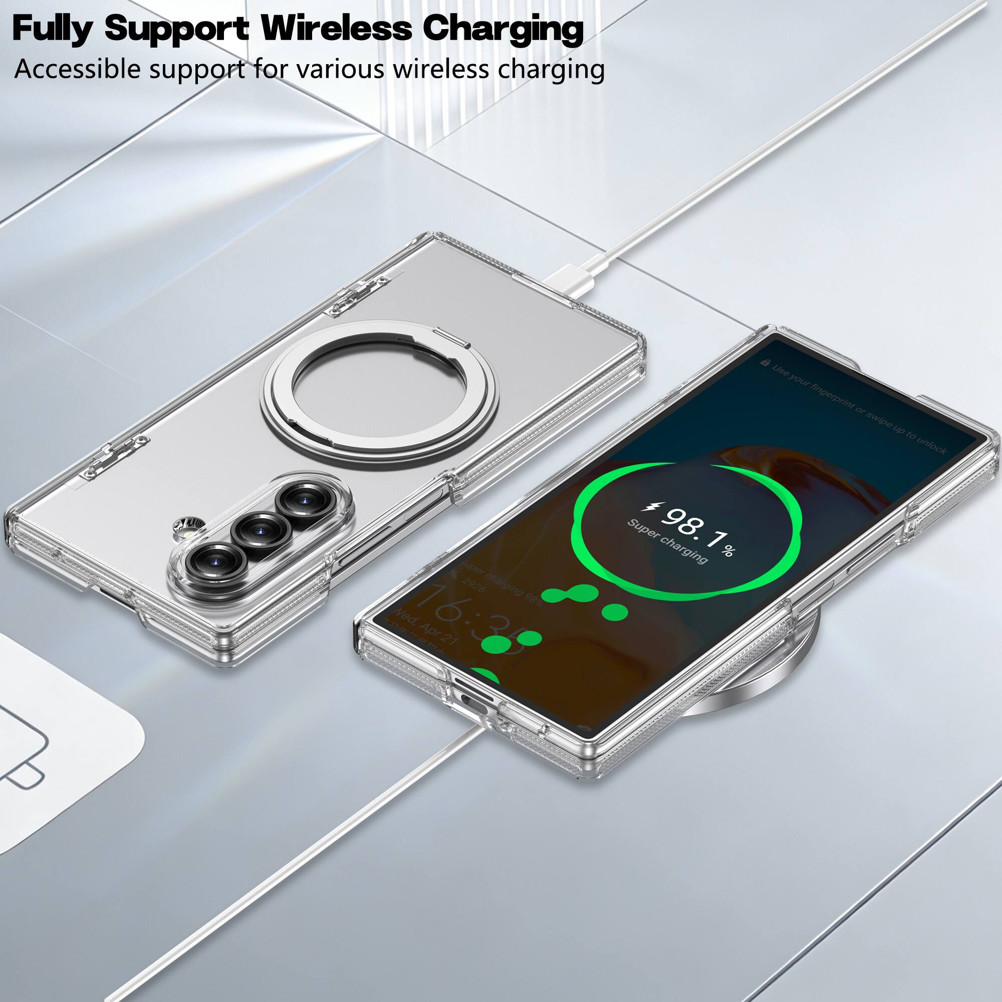 Fully Support Wireless Charging  
Accessible support for various wireless charging