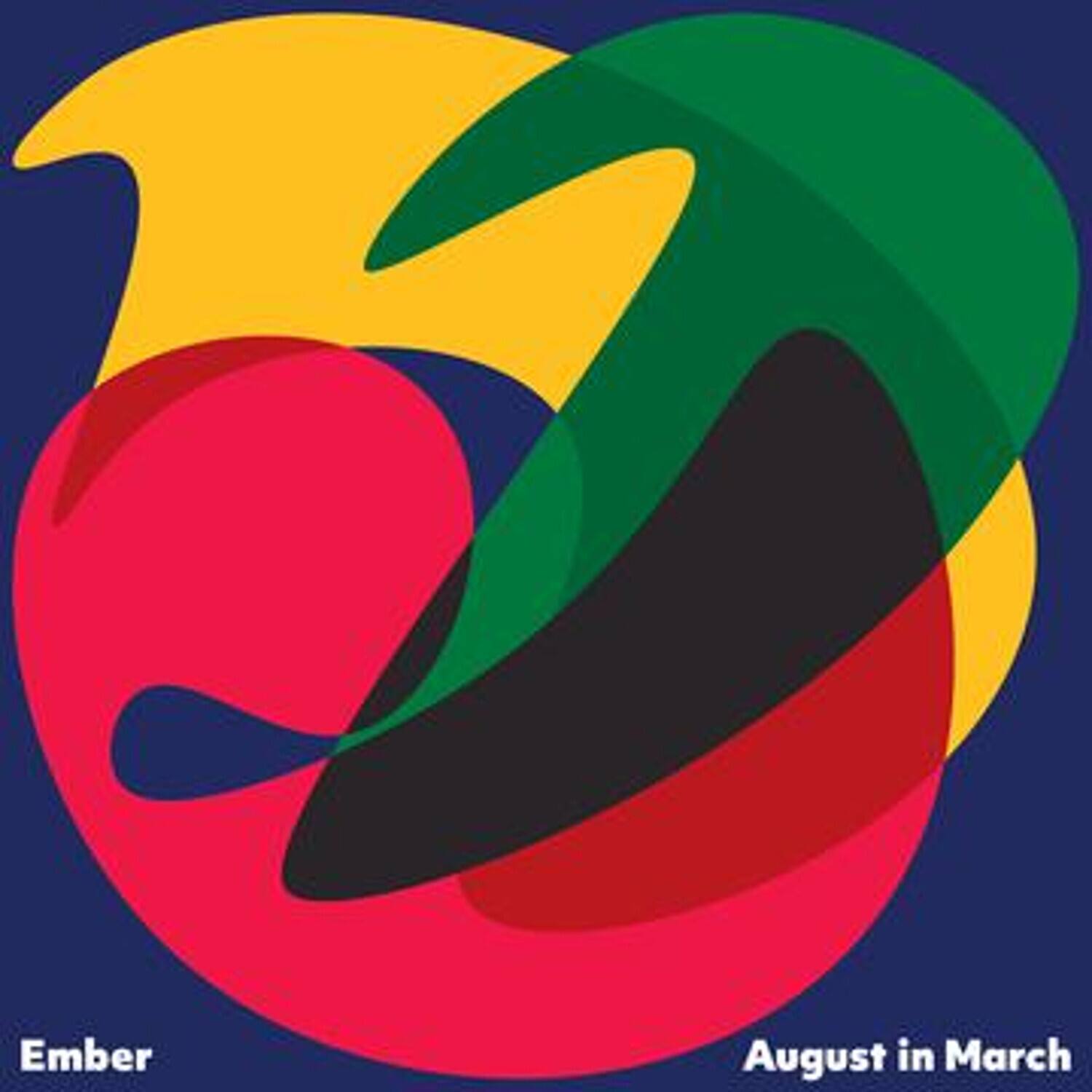 Ember
August in March