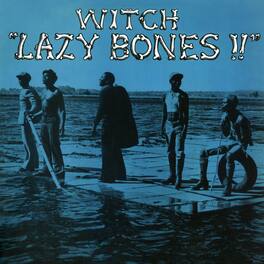 Witch - Lazy Bones - VINYL LP