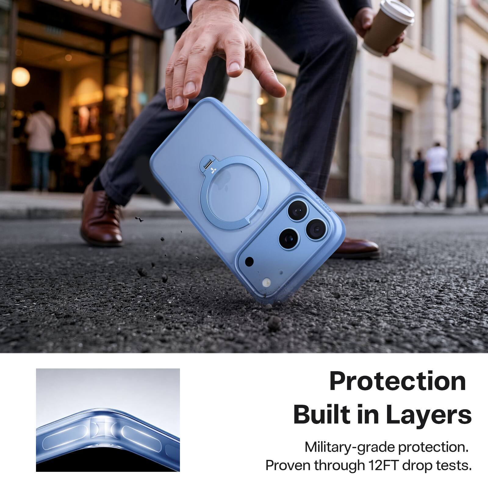 Protection Built in Layers  
Military-grade protection. Proven through 12FT drop tests.