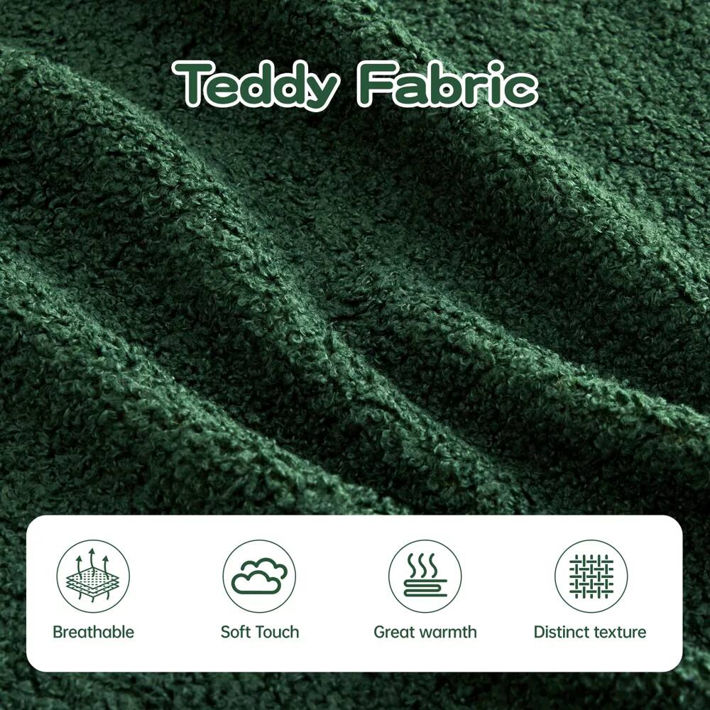 Teddy Fabric

- Breathable
- Soft Touch
- Great warmth
- Distinct texture
