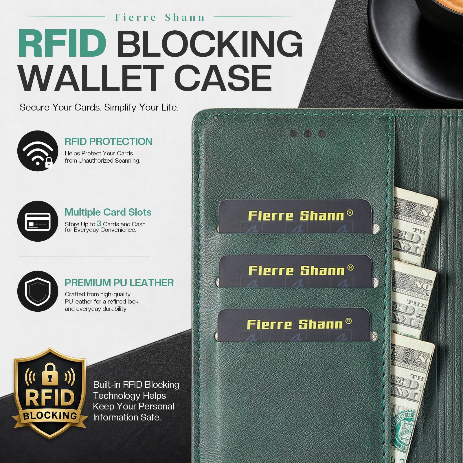 Fierre Shann RFID BLOCKING WALLET CASE Secure Your Cards. Simplify Your Life.

RFID PROTECTION Helps Protect Your Cards from Unauthorized Scanning.

Multiple Card Slots Store Up to 3 Cards and Cash for Everyday Convenience.

PREMIUM PU LEATHER Crafted from high-quality PU leather for a refined look and everyday durability.

Built-in RFID Blocking Technology Helps Keep Your Personal Information Safe.