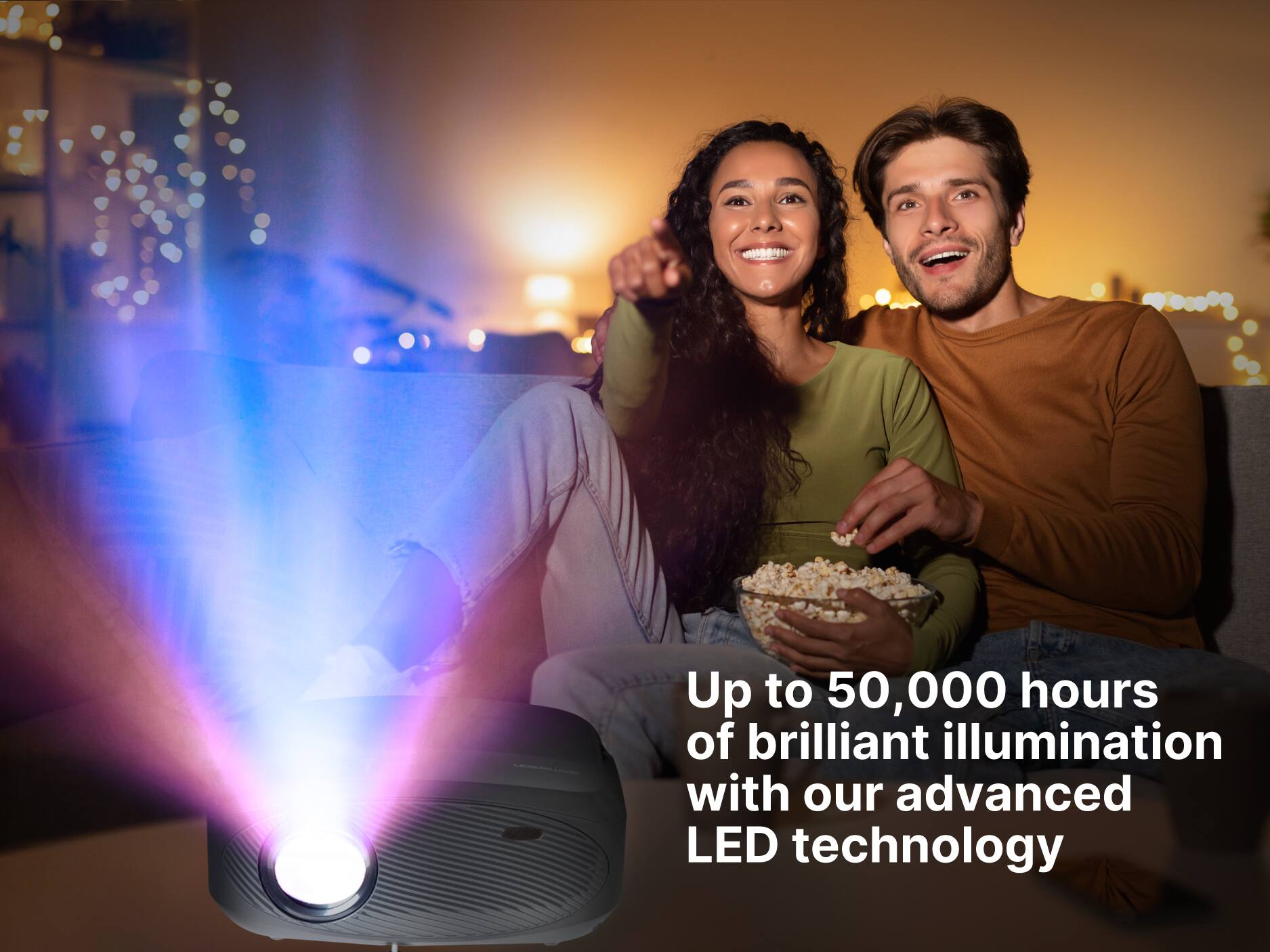 Up to 50,000 hours of brilliant illumination with our advanced LED technology