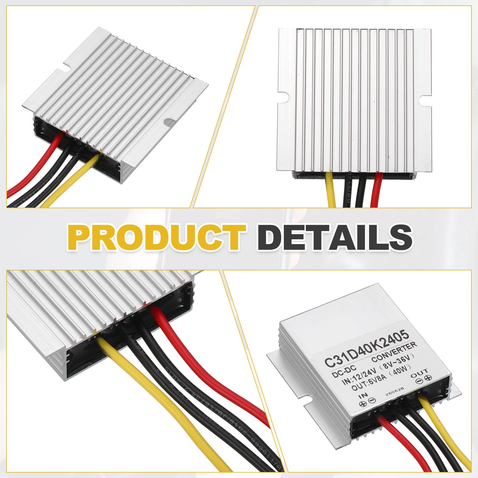 PRODUCT DETAILS

C31D40K2405 CONVERTER (8V~36V) (40W) DC-DC  
IN: 12/24V  
OUT: 5V 8A  

2 IN 68