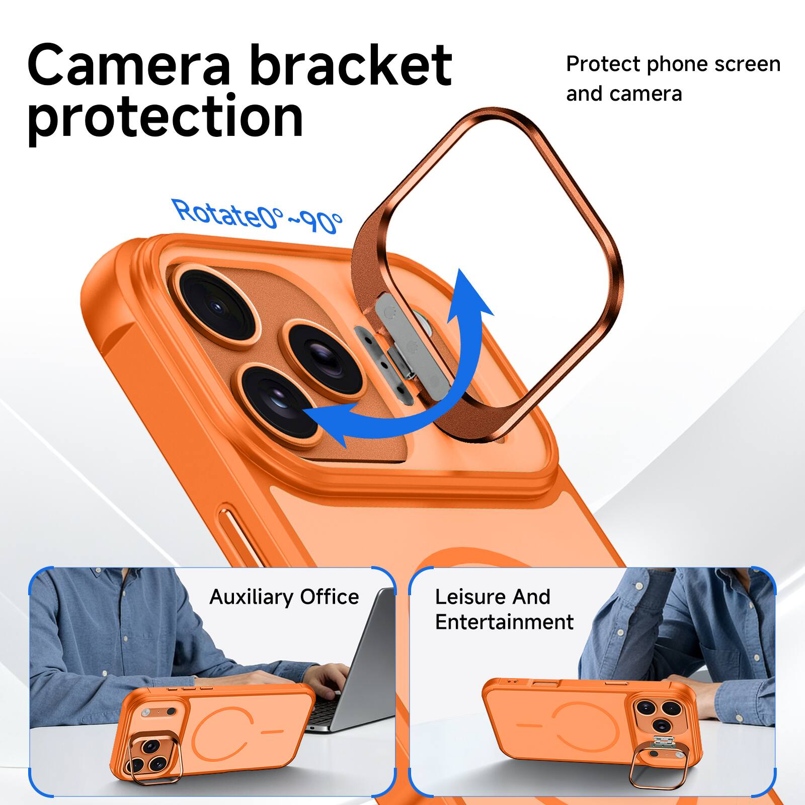 Camera bracket protection  
Protect phone screen and camera  
Rotate 0°~90°  
Auxiliary Office  
Leisure And Entertainment