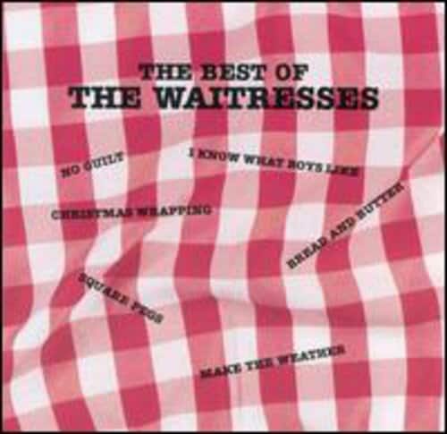 The Waitresses - Best of  - COMPACT DISCS