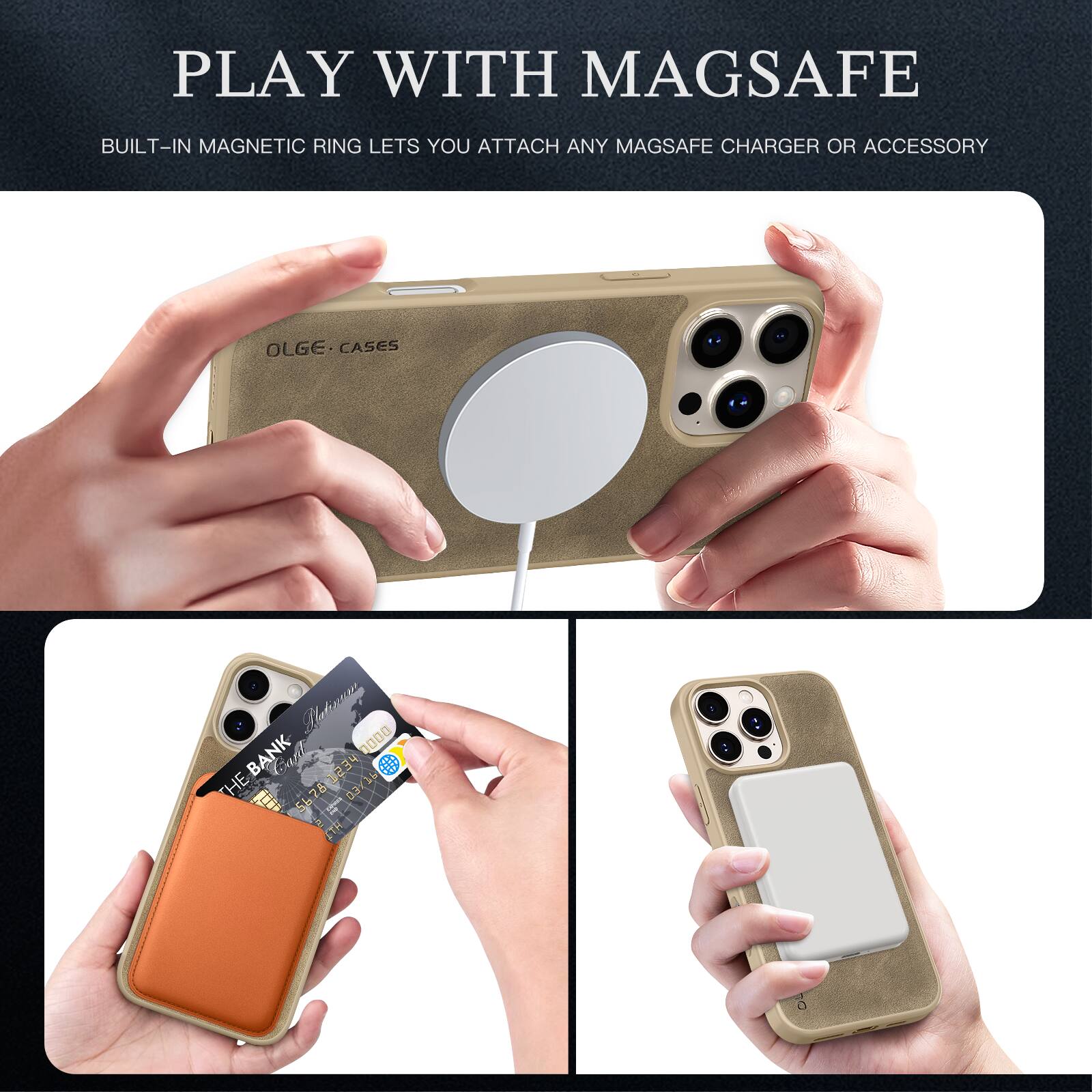 PLAY WITH MAGSAFE  
BUILT-IN MAGNETIC RING LETS YOU ATTACH ANY MAGSAFE CHARGER OR ACCESSORY  

OLGE CASES  

THE BANK  
5678 1234 5678 1234