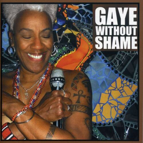 Gaye Adegbalola - Gaye Without Shame   - COMPACT DISCS [CD] price history on PriceWatchPro