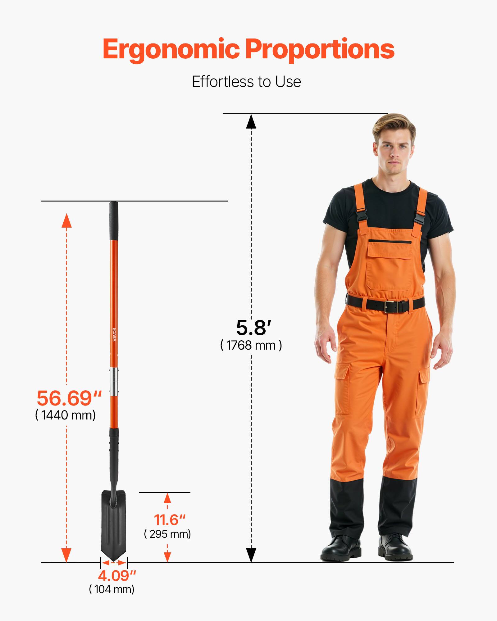 Ergonomic Proportions  
Effortless to Use  

5.8' (1768 mm)  
56.69" (1440 mm)  
11.6" (295 mm)  
4.09" (104 mm)