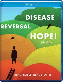 Disease Reversal Hope! - BLU-RAY
