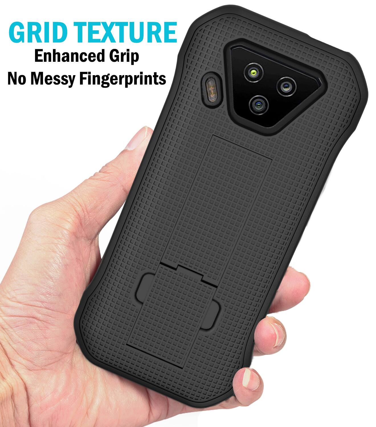 GRID TEXTURE  
Enhanced Grip  
No Messy Fingerprints