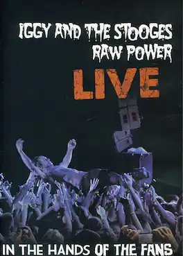 The Stooges - Raw Power Live: In the Hands of the Fans - DVD