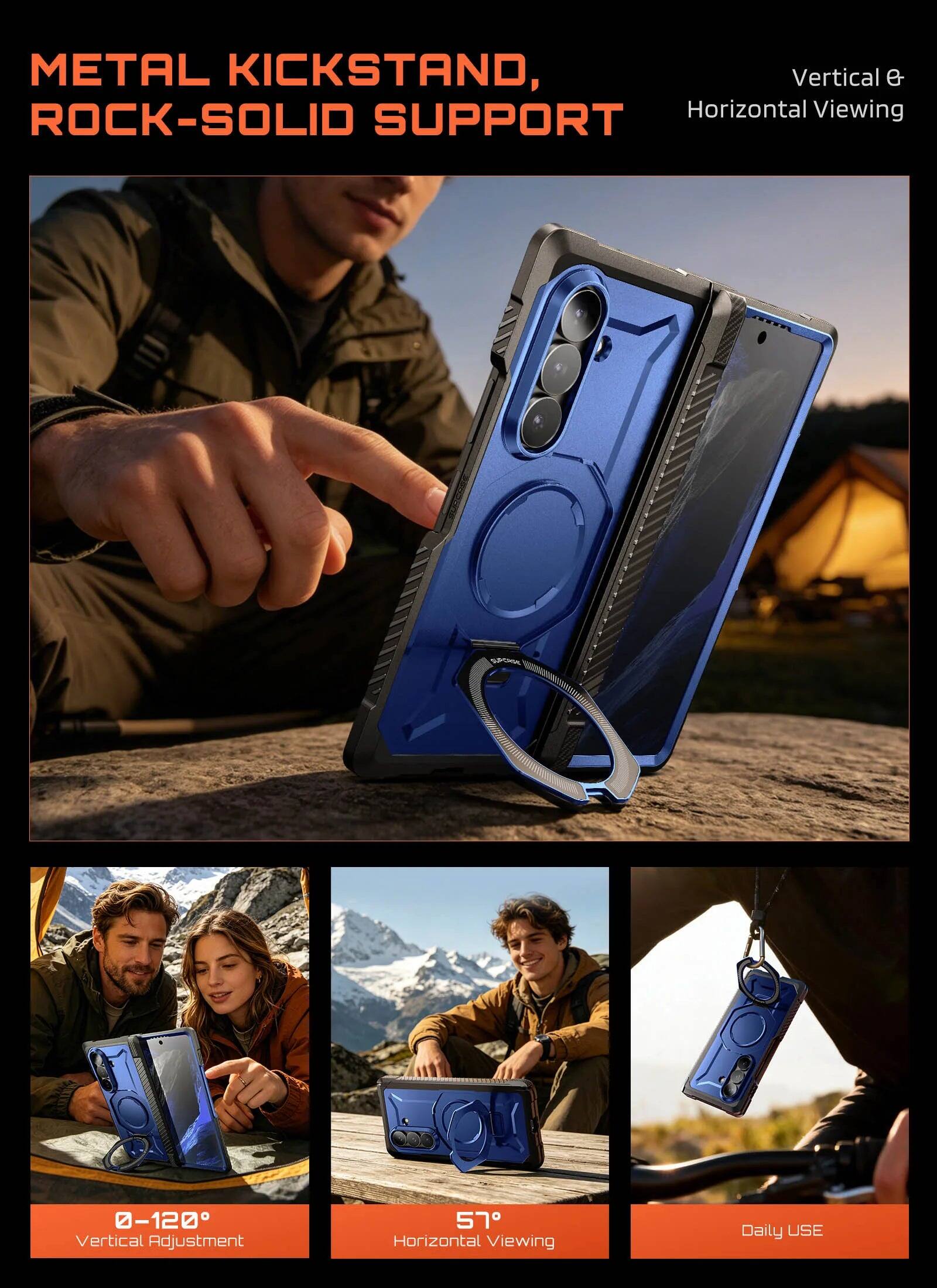 METAL KICKSTAND, ROCK-SOLID SUPPORT

Vertical e Horizontal Viewing

0-120° Vertical Adjustment

57° Horizontal Viewing

Daily USE