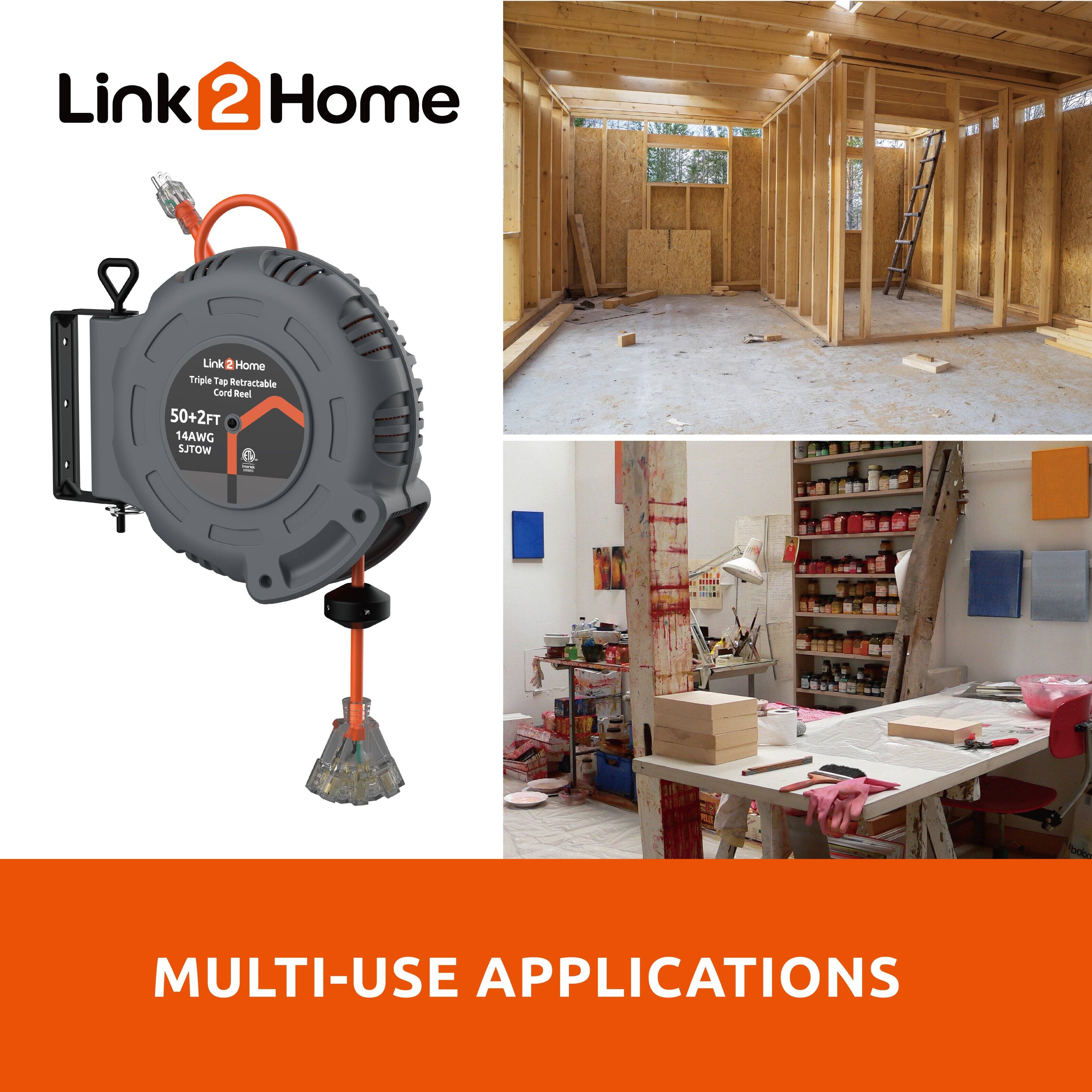 Link 2 Home  
Triple Tap Retractable Cord Reel  
50+2FT 14AWG SJTOW  

MULTI-USE APPLICATIONS