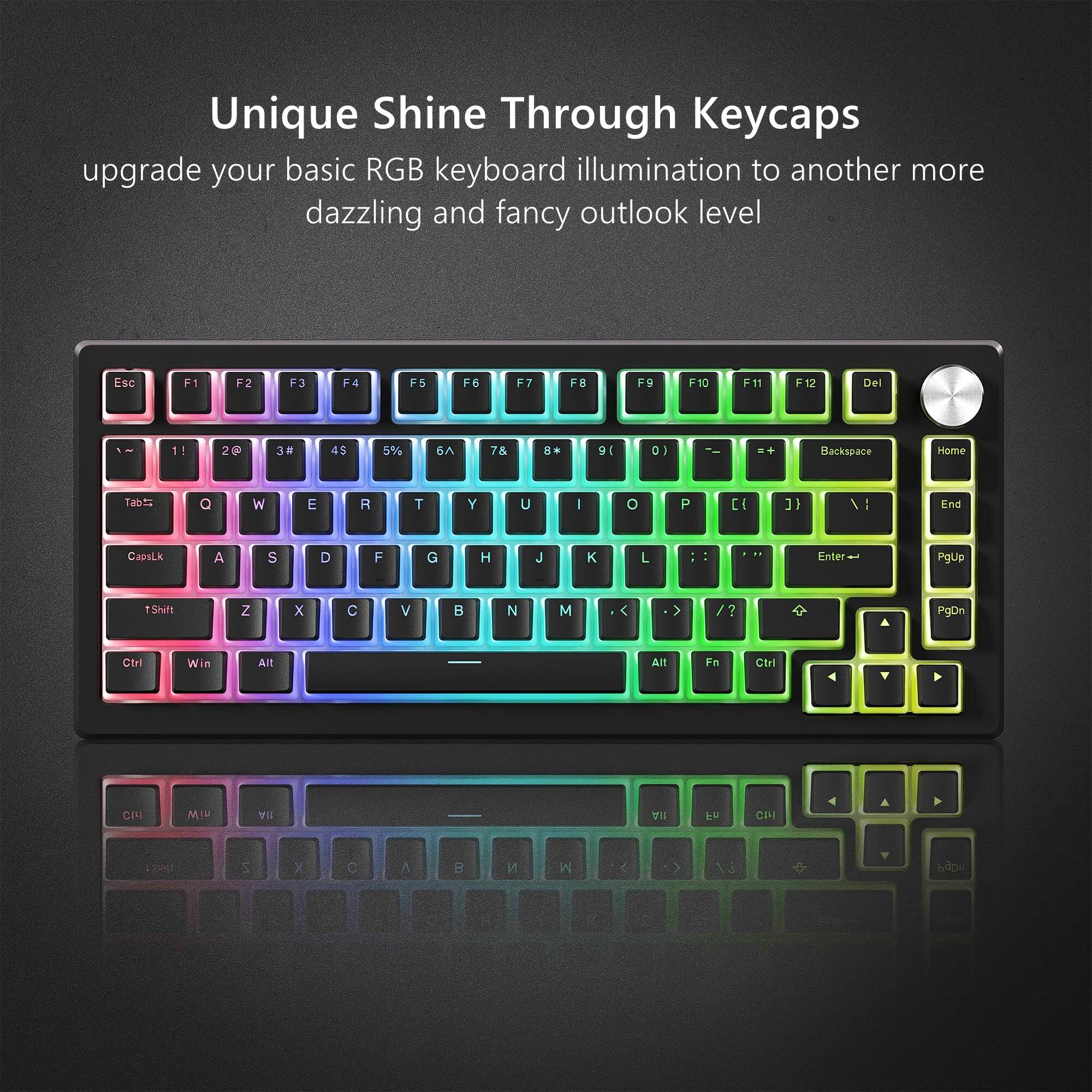 Unique Shine Through Keycaps

upgrade your basic RGB keyboard illumination to another more dazzling and fancy outlook level

Esc F1 F2 F3 F4 F5 F6 F7 F8 F9 F10 F11 F12 Del

1 2 3 4 5 6 7 8 9 0 - = Backspace

Tab Q W E R T Y U I O P [ ] \ Enter

CapsLk A S D F G H J K L ; ' '

Shift Z X C V B N M , . / Shift

Ctrl Win Alt Fn Ctrl

PgUp Home 1 2 3 4 5 6 7 8 9 0 - = Backspace

PgDn End