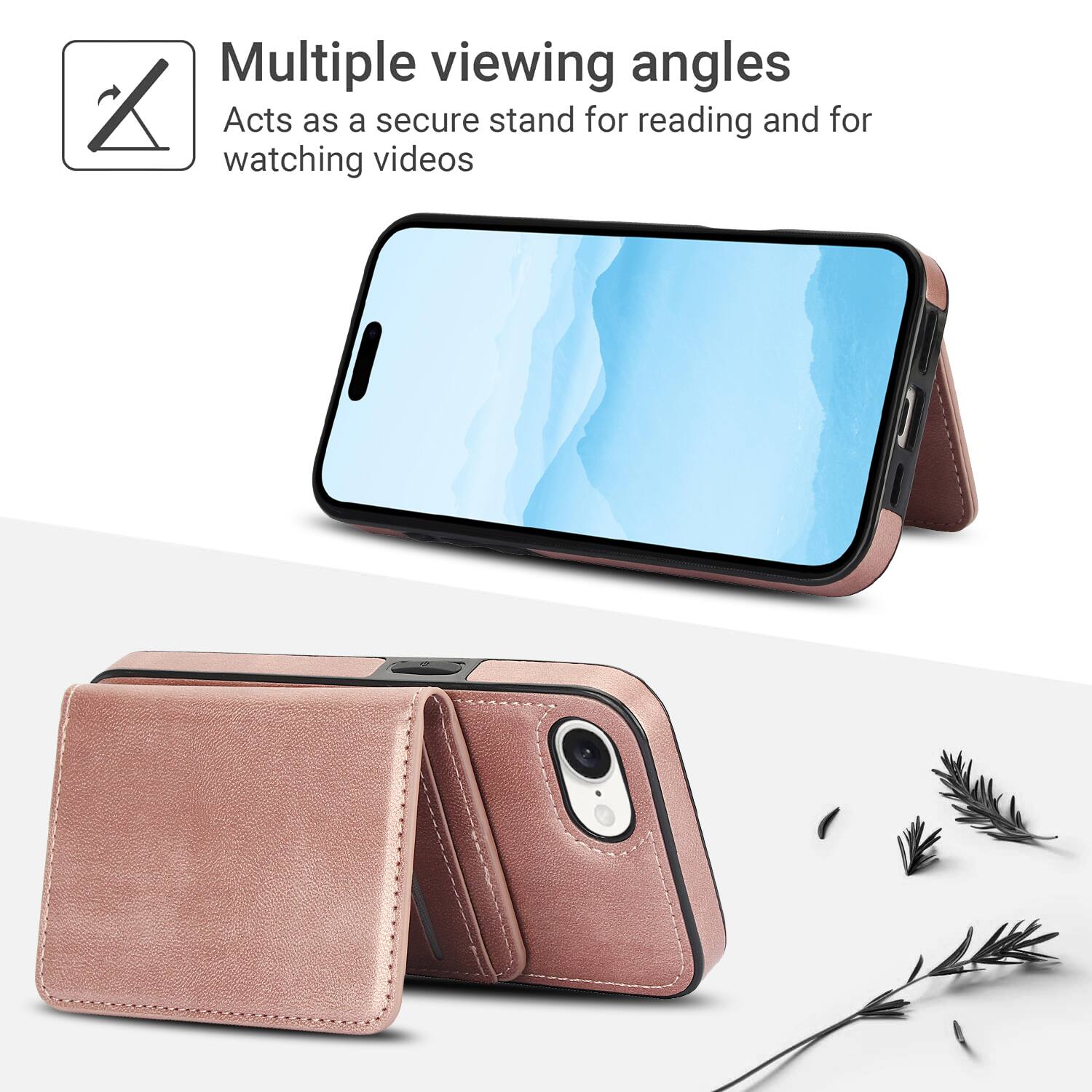 Multiple viewing angles  
Acts as a secure stand for reading and for watching videos