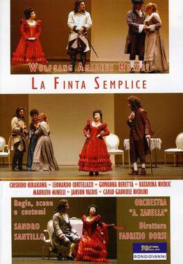 Fabrizio Dorsi - Finta Semplice Dramma Giocoso in 3 Atti KV 51 - DVD