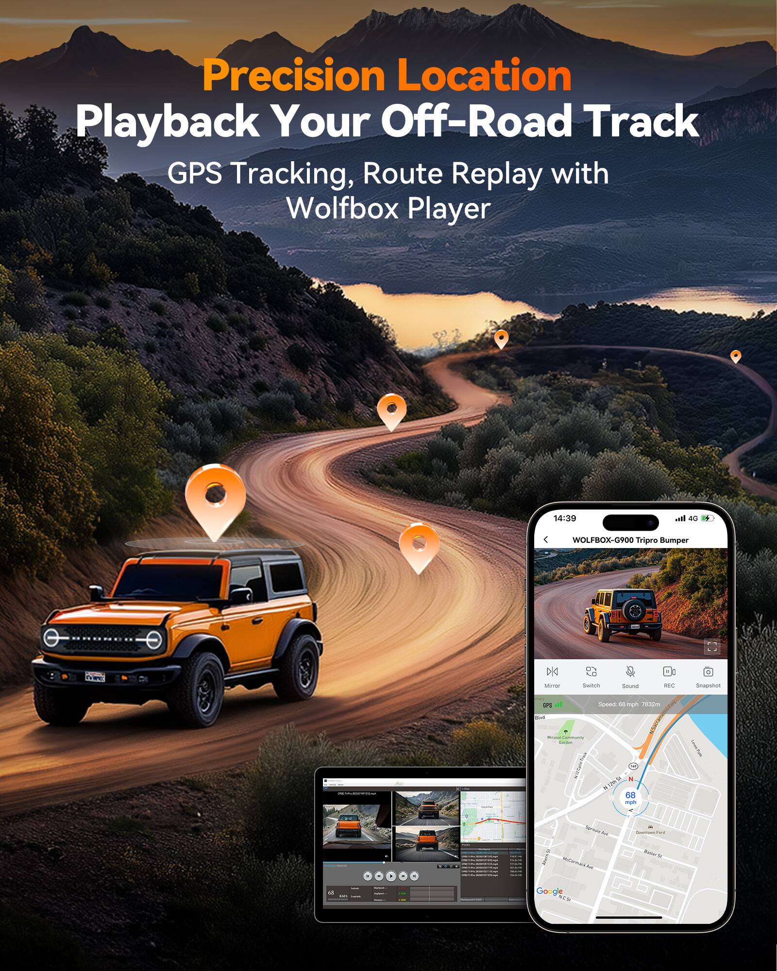 Precision Location Playback Your Off-Road Track GPS Tracking, Route Replay with Wolfbox Player

14:39

WOLFBOX-G900 Tripro Bumper

DAI Mirror
Switch
Sound
REC
Snapshot
CPS In

Speed: 68 mph
7832m

MYMES hill
Rasier or
...