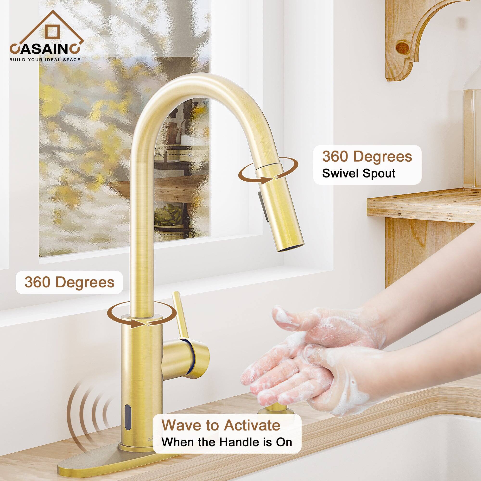 CASAINO  
BUILD YOUR IDEAL SPACE  

360 Degrees Swivel Spout  

360 Degrees  

Wave to Activate  
When the Handle is On
