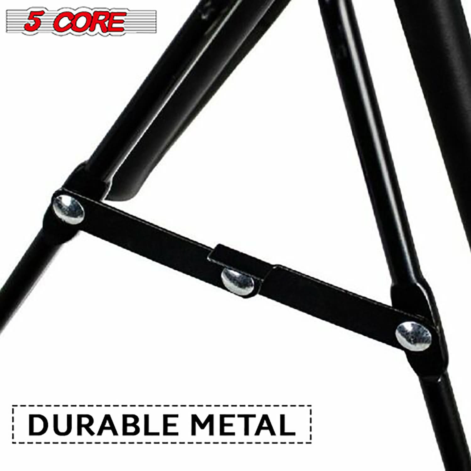 5 CORE  
DURABLE METAL