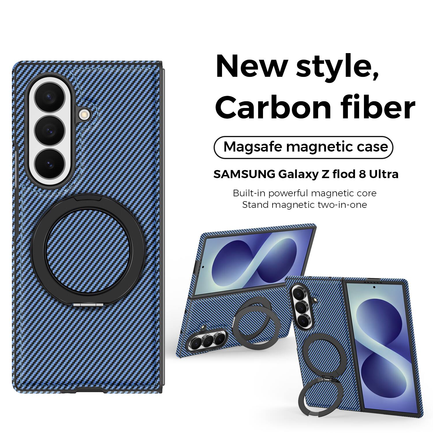 New style, Carbon fiber Magsafe magnetic case  
SAMSUNG Galaxy Z Fold 8 Ultra  
Built-in powerful magnetic core  
Stand magnetic two-in-one