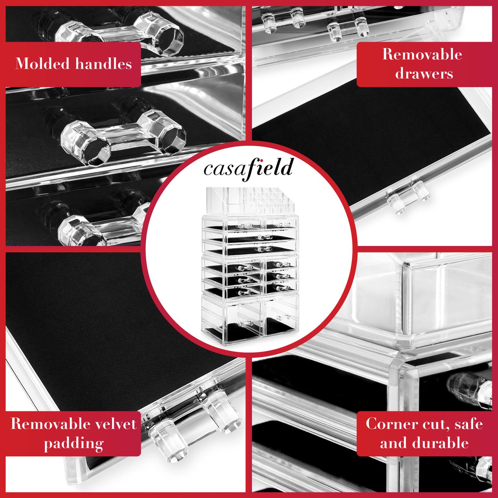 - Molded handles
- Removable drawers
- Removable velvet padding
- Corner cut, safe and durable
