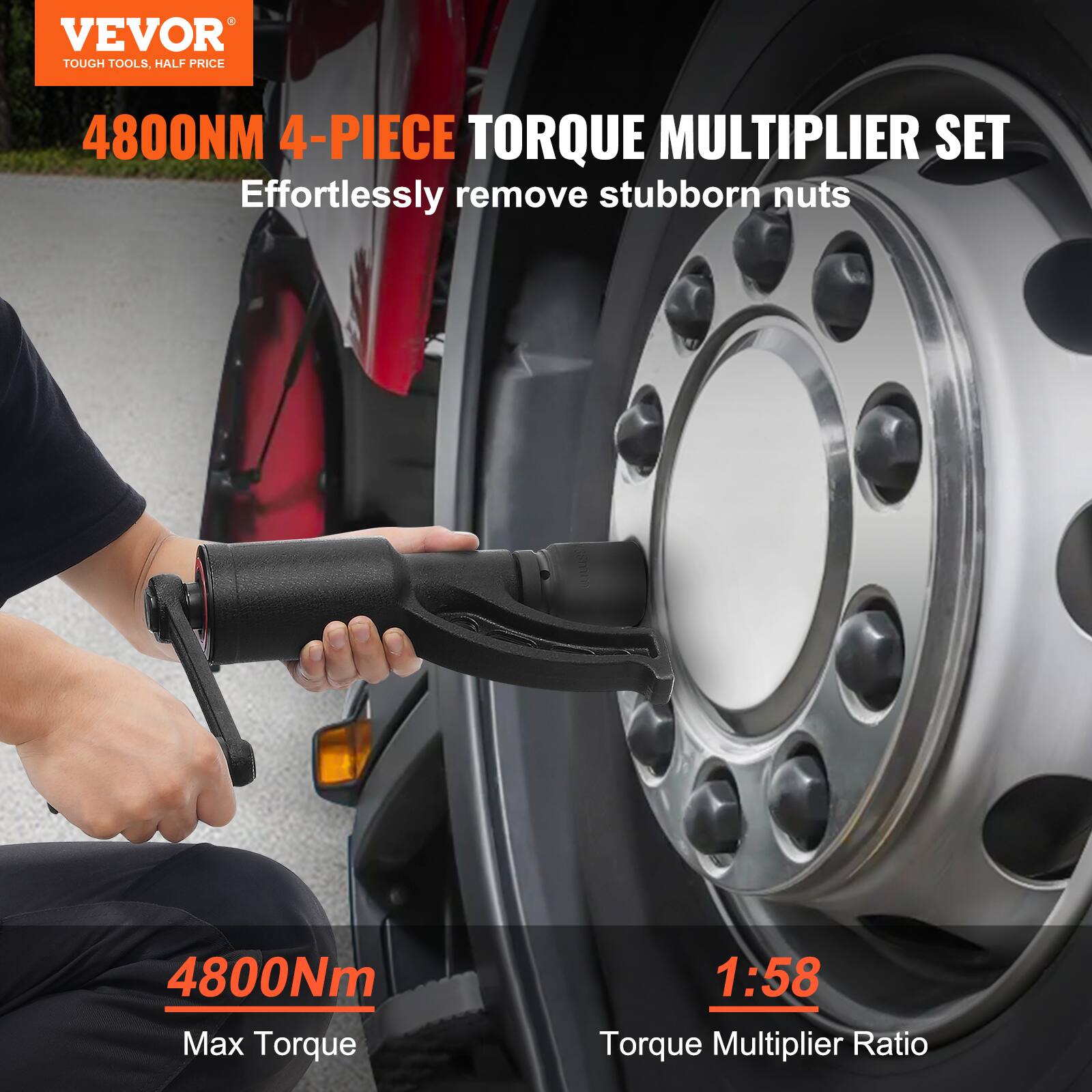 VEVOR  
TOUGH TOOLS, HALF PRICE  

4800NM 4-PIECE TORQUE MULTIPLIER SET  
Effortlessly remove stubborn nuts  

4800Nm  
Max Torque  

1:58  
Torque Multiplier Ratio