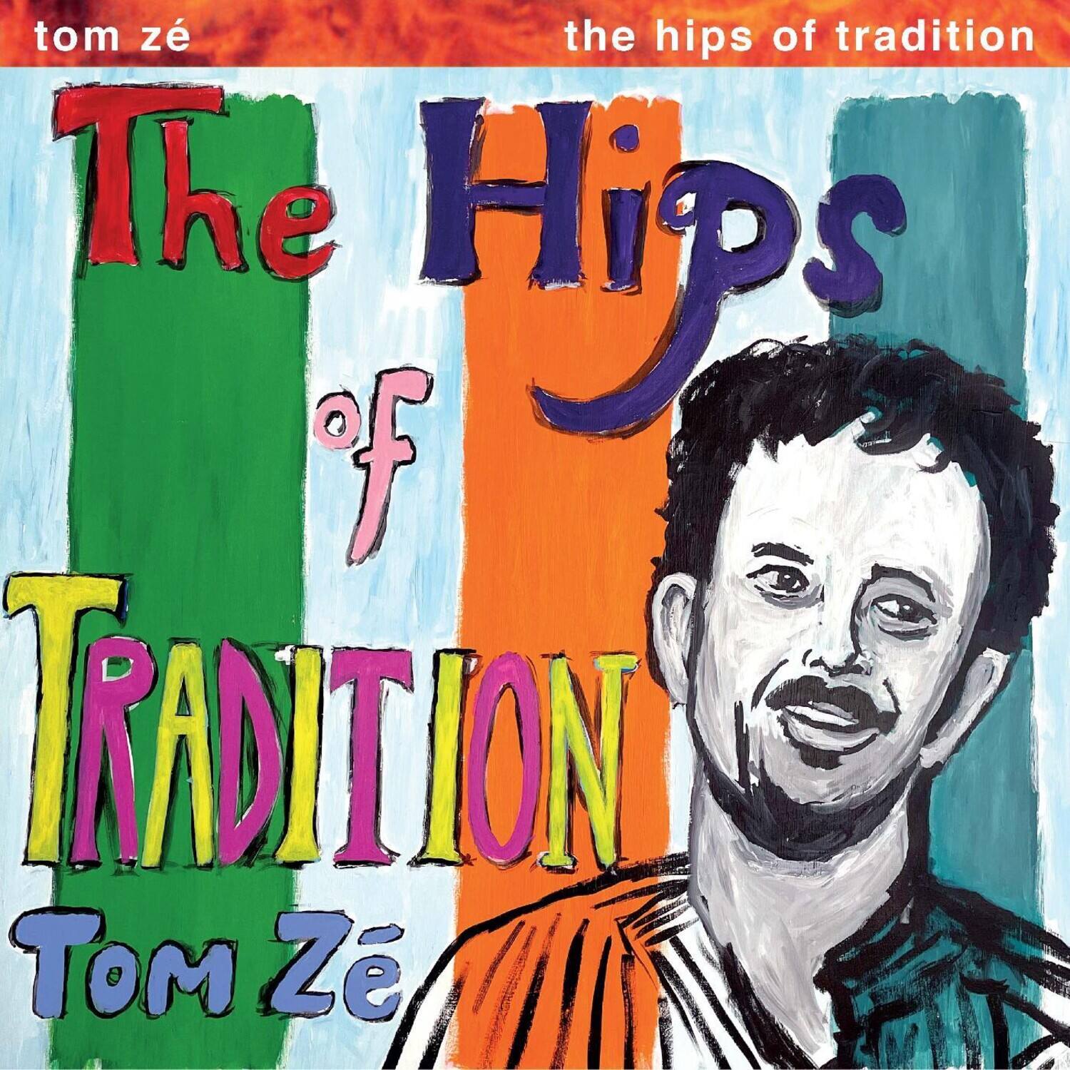 Tom Zé - The Hips Of Tradition   - VINYL LP price history on PriceWatchPro