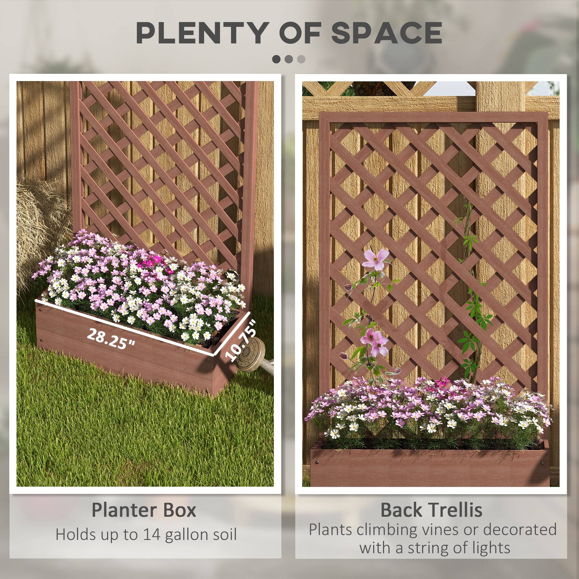 PLENTY OF SPACE ... Planter Box Holds up to 14 gallon soil Back Trellis Plants climbing vines or decorated with a string of lights 28.25" 10.75"