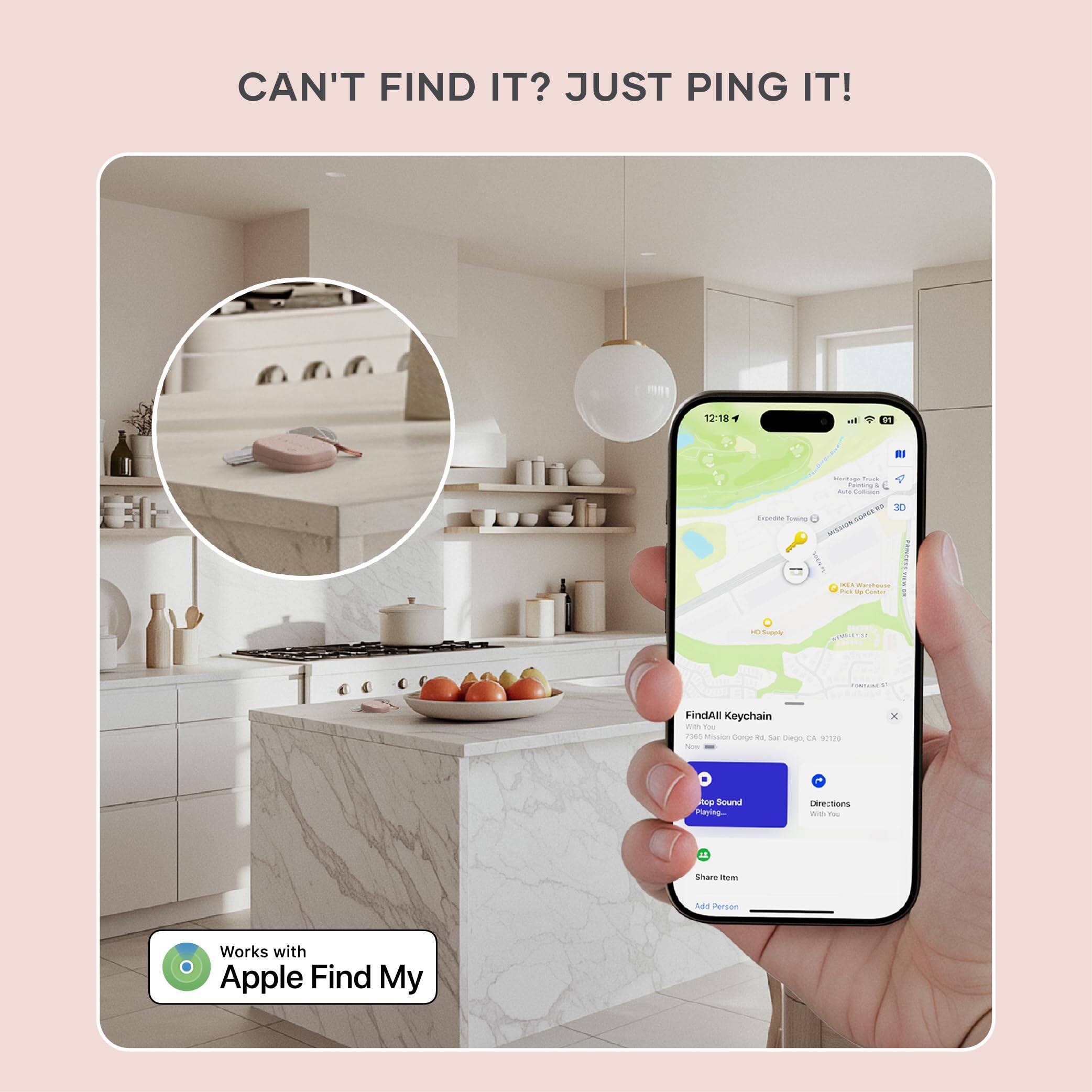 CAN'T FIND IT? JUST PING IT!  
12:18  

Works with Apple Find My