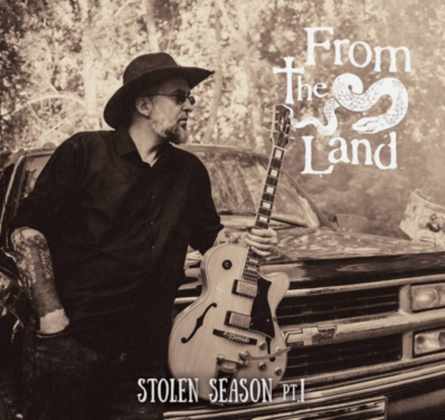 From the Land - Stolen Season Pt. I   - VINYL LP