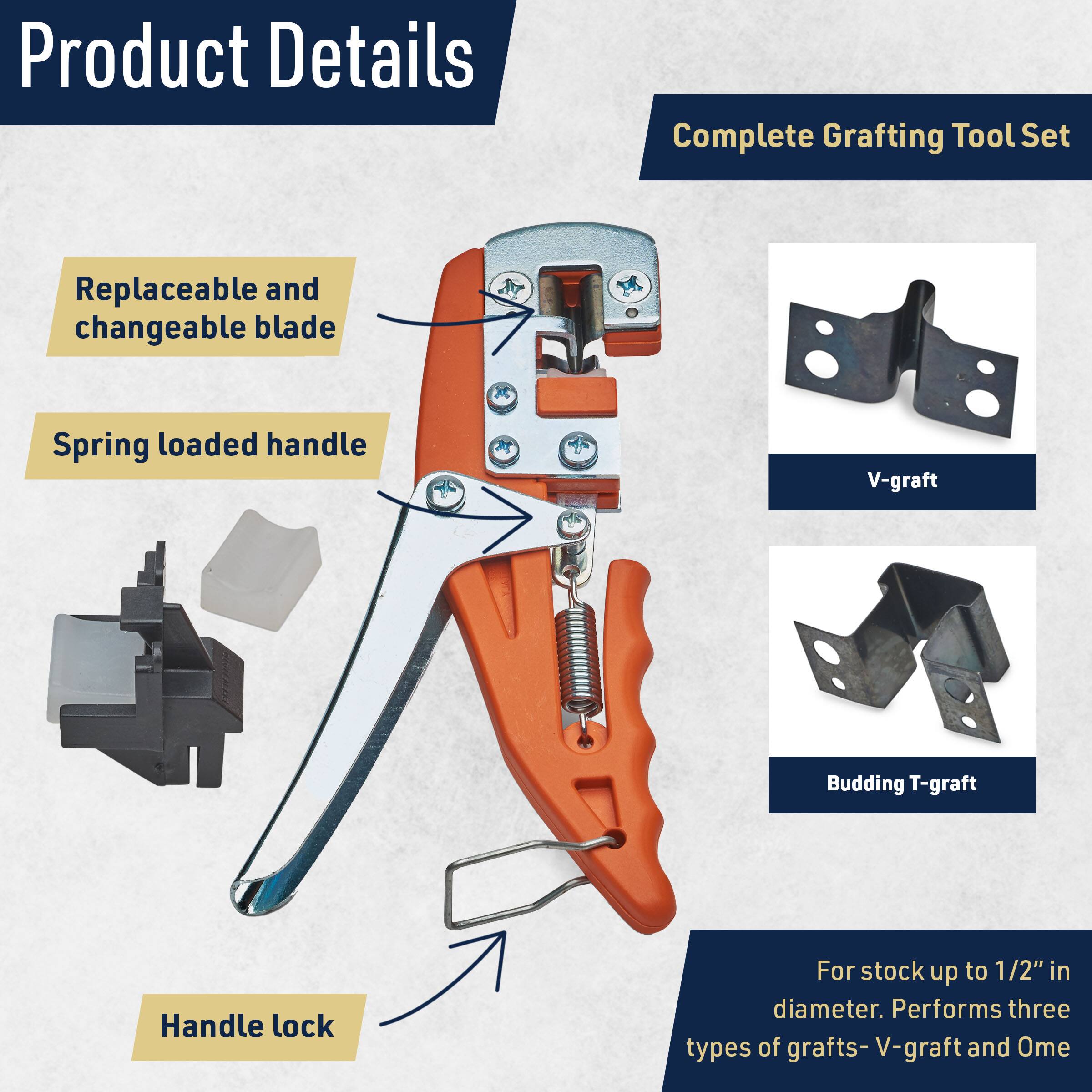 Product Details

Complete Grafting Tool Set

- Replaceable and changeable blade
- Spring loaded handle
- Handle lock

V-graft

Budding T-graft

For stock up to 1/2" in diameter. Performs three types of grafts: V-graft and Ome