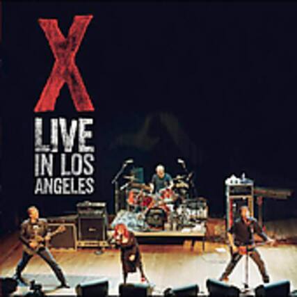 X LIVE IN LOS ANGELES