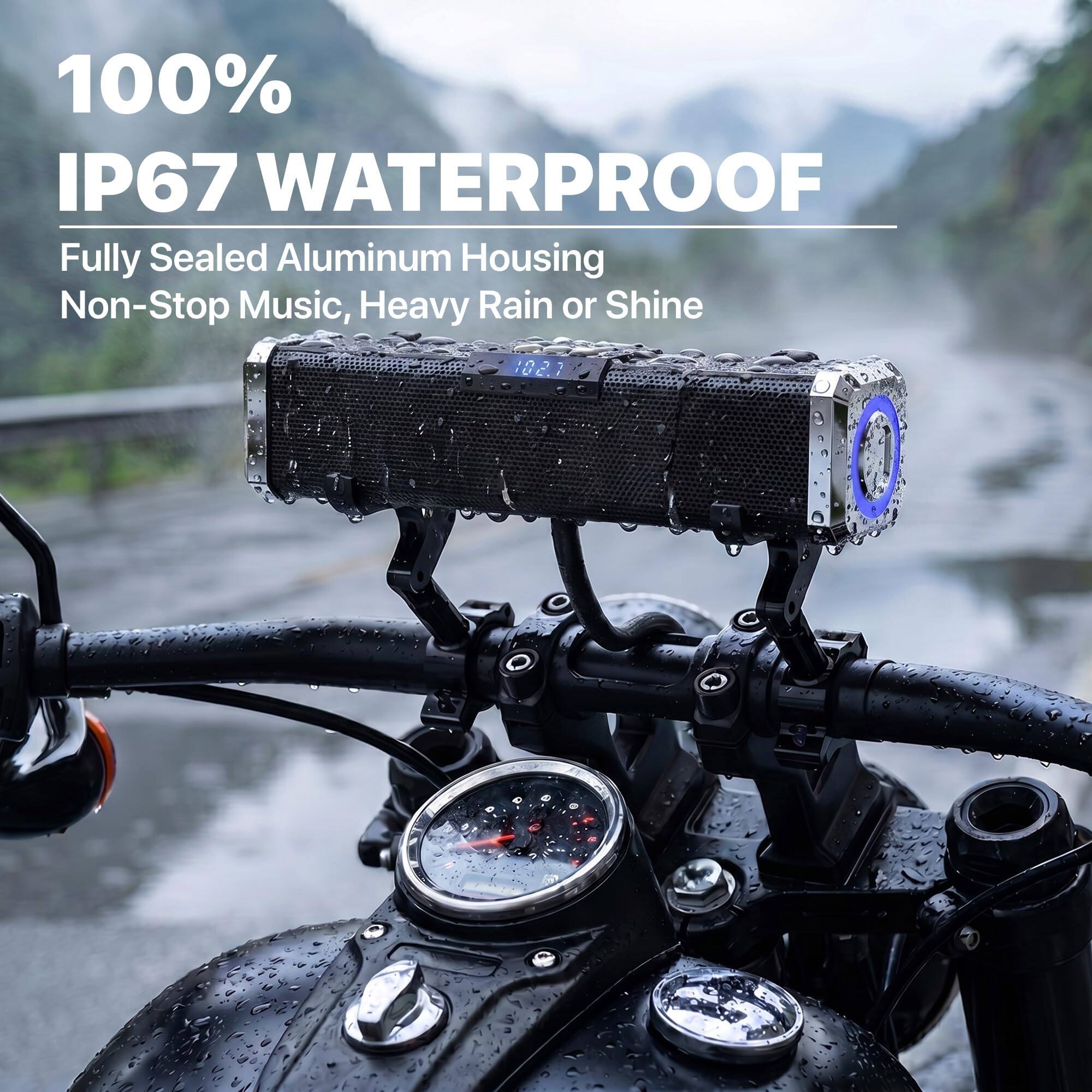 100% IP67 WATERPROOF  
Fully Sealed Aluminum Housing  
Non-Stop Music, Heavy Rain or Shine