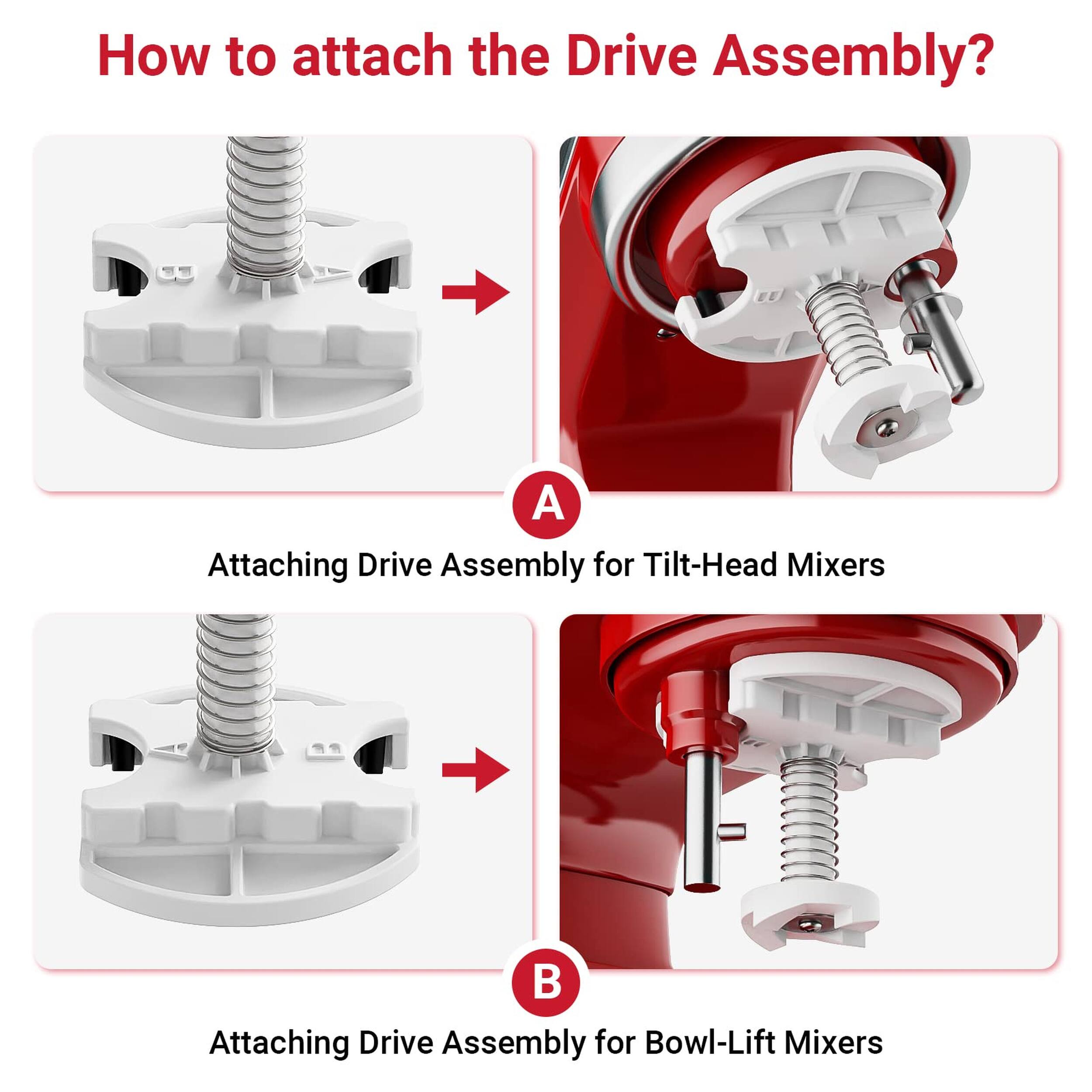 How to attach the Drive Assembly?

A. Attaching Drive Assembly for Tilt-Head Mixers

B. Attaching Drive Assembly for Bowl-Lift Mixers