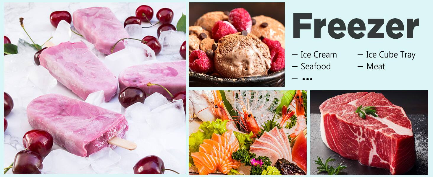 Freezer  
- Ice Cream  
- Seafood  
- Meat  
- Ice Cube Tray