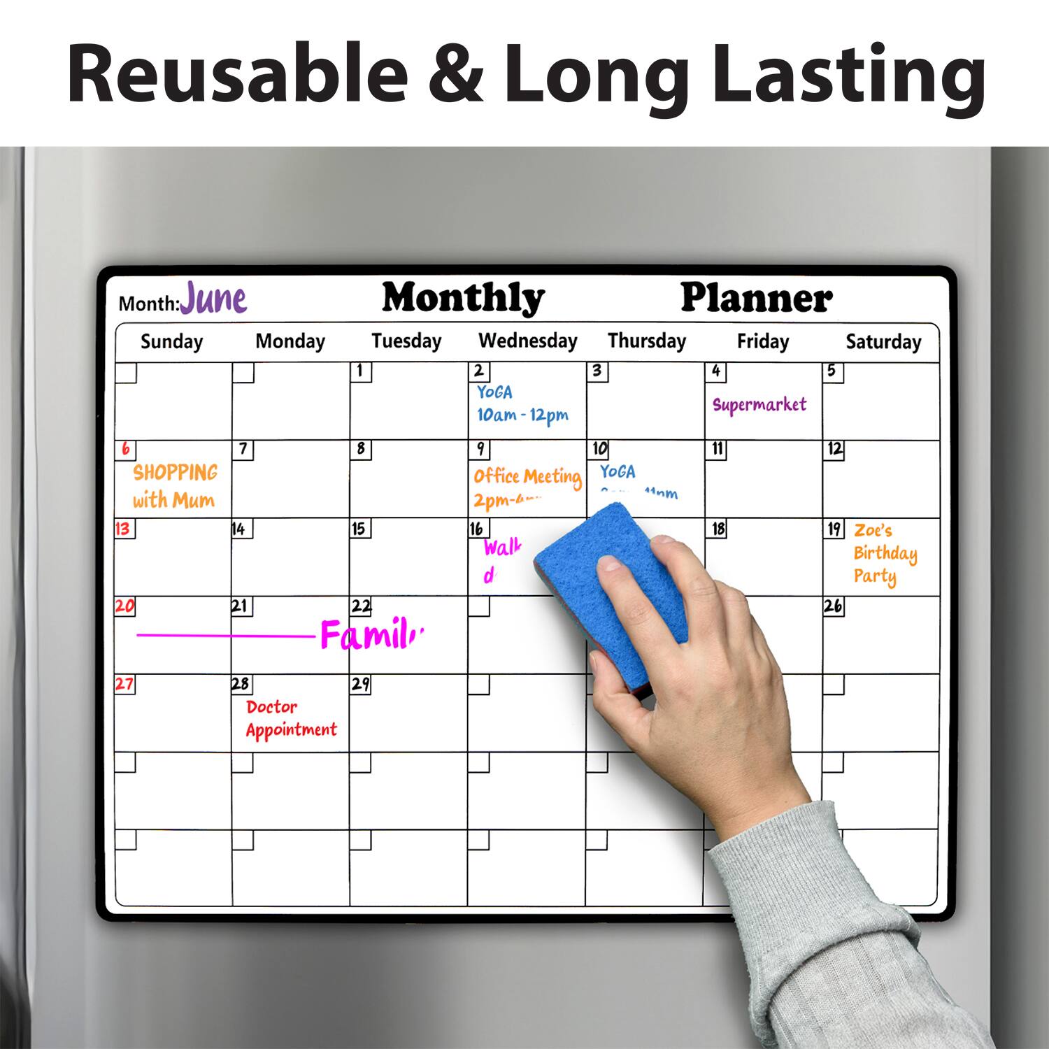 Reusable & Long Lasting

Month: June

Monthly Planner

Sunday | Monday | Tuesday | Wednesday | Thursday | Friday | Saturday

1 | 2 | 3 | 4 | 5 | 6 | 7 | 8 | 9 | 10 | 11 | 12 | 13 | 14 | 15 | 16 | 17 | 18 | 19 | 20 | 21 | 22 | 23 | 24 | 25 | 26 | 27 | 28 | 29 | 30

- 1: SHOPPING with Mum
- 2: YOGA 10am - 12pm
- 3: 
- 4: Supermarket
- 5: 
- 6: 
- 7: 
- 8: 
- 9: Office Meeting 2pm-4pm
- 10: YOGA 10am
- 11: 
- 12: 
- 13: 
- 14: 
- 15: 
- 16:
